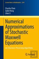 Numerical Approximations Of Stochastic Maxwell Equations