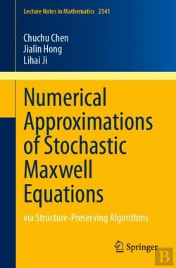 Bertrand.pt - Numerical Approximations Of Stochastic Maxwell Equations