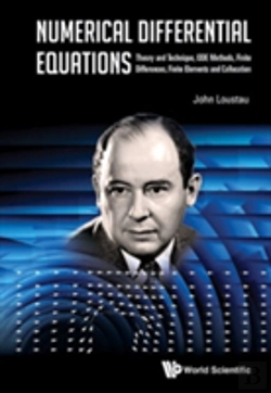 Bertrand.pt - Numerical Differential Equations: Theory And Technique, Ode Methods, Finite Differences, Finite Elements And Collocation
