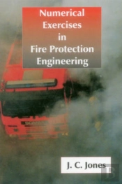 Numerical Exercises In Fire Protection Engineering