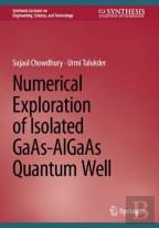 Numerical Exploration Of Isolated Gaas-Algaas Quantum Well