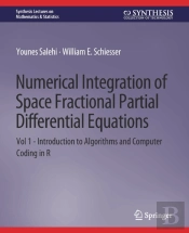 Numerical Integration Of Space Fractional Partial Differential Equations