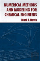 Numerical Methods And Modeling For Chemical Engineers