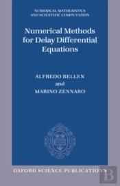 Numerical Methods For Delay Differential Equations