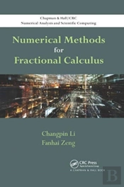 Numerical Methods For Fractional Calculus