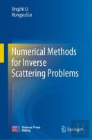 Numerical Methods For Inverse Scattering Problems