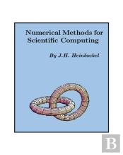 Numerical Methods For Scientific Computing