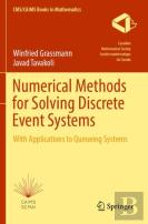 Numerical Methods For Solving Discrete Event Systems