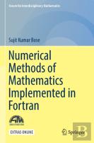 Numerical Methods Of Mathematics Implemented In Fortran