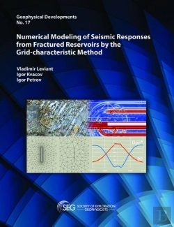 Bertrand.pt - Numerical Modeling Of Seismic Responses From Fractured Reservoirs By The Grid-Characteristic Method