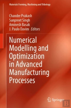 Bertrand.pt - Numerical Modelling And Optimization In Advanced Manufacturing Processes