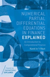 Numerical Partial Differential Equations In Finance Explained