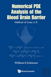 Numerical Pde Analysis Of The Blood Brain Barrier: Method Of Lines In R