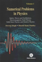 Numerical Problems In Physics, Volume 1
