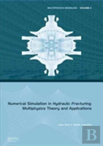 Numerical Simulation In Hydraulic Fracturing: Multiphysics Theory And Applications