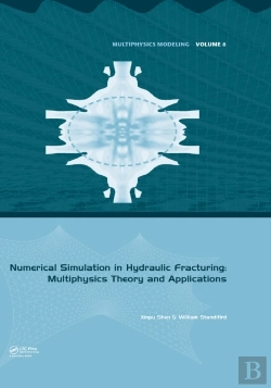 Bertrand.pt - Numerical Simulation In Hydraulic Fracturing: Multiphysics Theory And Applications