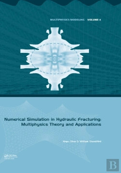 Bertrand.pt - Numerical Simulation In Hydraulic Fracturing: Multiphysics Theory And Applications