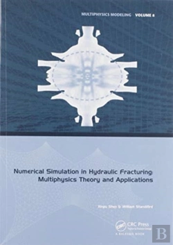Bertrand.pt - Numerical Simulation In Hydraulic Fracturing: Multiphysics Theory And Applications