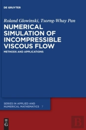 Numerical Simulation Of Incompressible Viscous Flow
