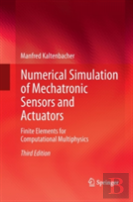 Numerical Simulation Of Mechatronic Sensors And Actuators