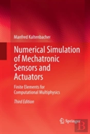 Numerical Simulation Of Mechatronic Sensors And Actuators
