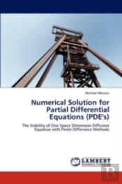 Numerical Solution For Partial Differential Equations (Pde'S)