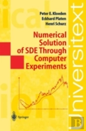 Numerical Solution Of Sde Through Computer Experiments