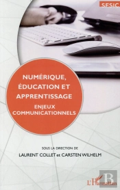 Numérique, Éducation Et Apprentissage ; Enjeux Communicationnels