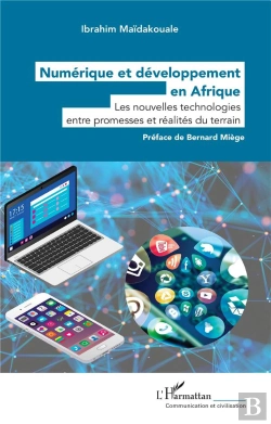 Bertrand.pt - Numérique Et Développement En Afrique : Les Nouvelles Technologies Entre Promesses Et Réalités Du Terrain