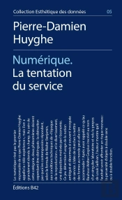Numérique : La Tentation Du Service