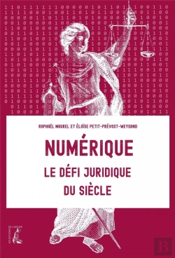 Bertrand.pt - Numerique : Le Defi Juridique Du Siecle