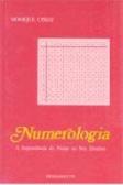 Numerologia - A Importância do Nome no Seu Destino