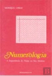Numerologia - A Importância do Nome no Seu Destino