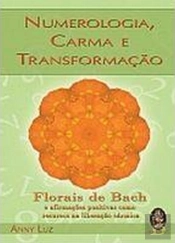 Numerologia, Carma e Transformação