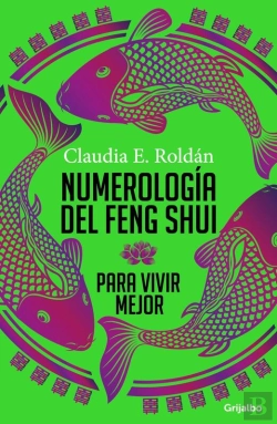 Bertrand.pt - Numerología Del Feng Shui Para Vivir Mejor