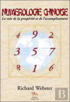 Numerologie Chinoise ; La Voie De La Prosperite Et De L'Accomplissement
