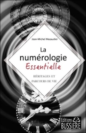 Numerologie Essentielle - Heritages Et Parcours De Vie