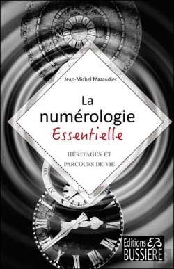 Bertrand.pt - Numerologie Essentielle - Heritages Et Parcours De Vie