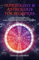 Numerology And Astrology For Beginners