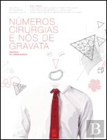 Números, Cirurgias e Nós de Gravata