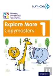 Numicon: Number, Pattern And Calculating 1 Explore More Copymasters