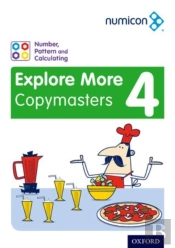 Numicon: Number, Pattern And Calculating 4 Explore More Copymasters