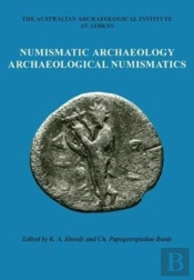 Numismatic Archaeology/Archaeological Numismatics