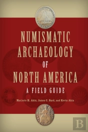 Numismatic Archaeology Of North America