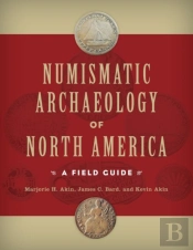 Numismatic Archaeology Of North America