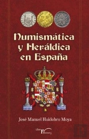Numismática Y Heráldica En España