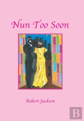 Nun Too Soon