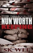Nun Worth Keeping
