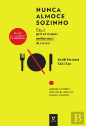 Nunca Almoce Sozinho - Edição Actualizada E Aumentada