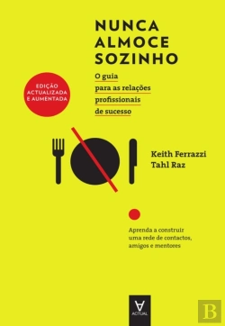 Bertrand.pt - Nunca Almoce Sozinho - Edição Actualizada E Aumentada